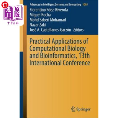 海外直订Practical Applications of Computational Biology and Bioinformatics, 13th Interna 计算生物学和生物信息学的实