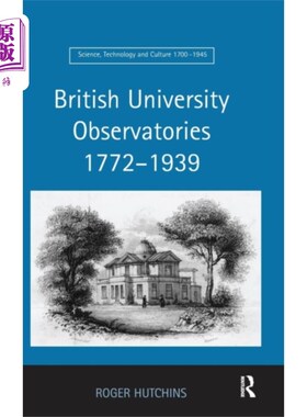 海外直订British University Observatories 1772-1939 英国大学天文台1772-1939