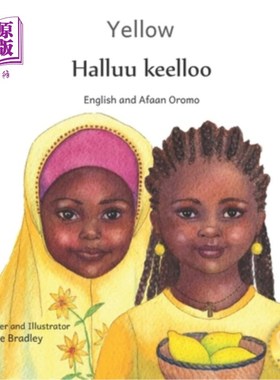 海外直订Yellow: Friendship Counts in Afaan Oromo and English 黄色:在阿法安奥罗莫语和英语中，友谊很重要