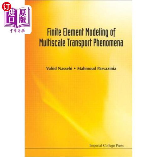 海外直订Finite Element Modeling of Multiscale Transport Phenomena 多尺度输运现象的有限元建模