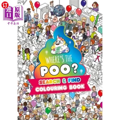 海外直订Where's the Poo? a Search and Find Colouring Book 便便在哪里？一本查找填色书