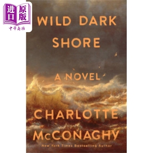 预售 狂野黑暗的海岸 英文原版 Wild Dark Shore Charlotte McConaghy【中商原版】