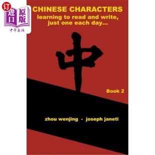 海外直订Chinese Characters: learning to read and write, just one each day...: english li 汉字：学习读写，每天一个英