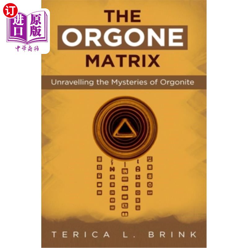海外直订医药图书The Orgone Matrix: Unravelling the Mysteries of Orgonite 奥冈矩阵:揭开奥冈的奥秘