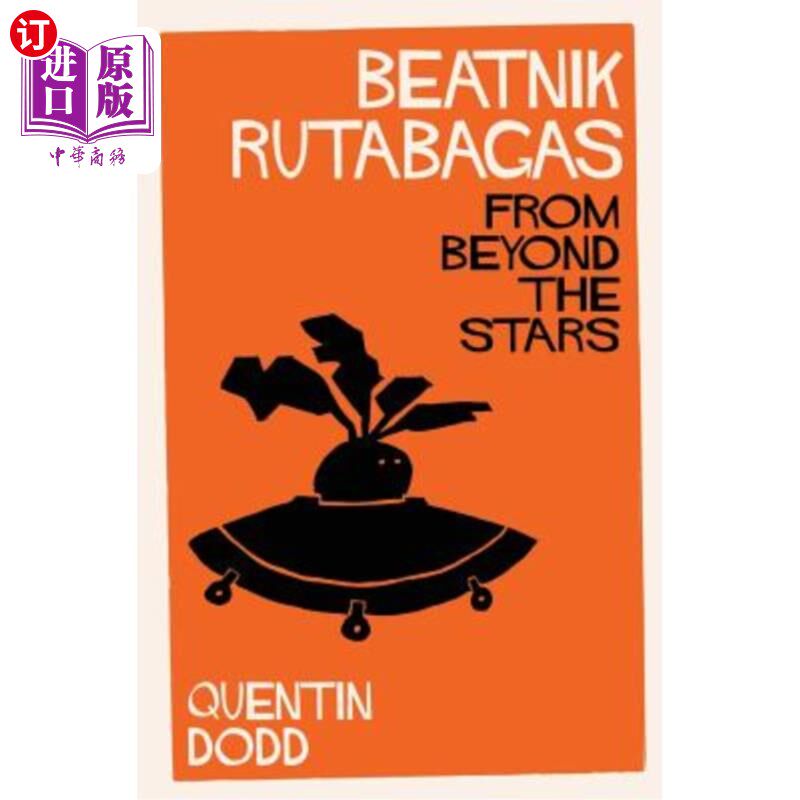 海外直订Beatnik Rutabagas from Beyond the Stars 《超越星辰》里的Beatnik Rutabagas