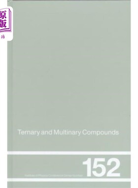 海外直订Ternary and Multinary Compounds 三元和多元化合物