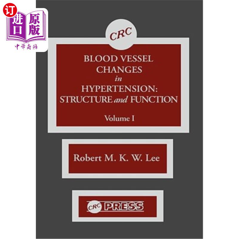 海外直订医药图书Blood Vessel Changes in Hypertension Structure and Function, Volume I 高血压血管结构和功能的变化，