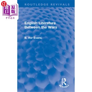 Between Wars 战争期间 英国文学 Literature the 海外直订English