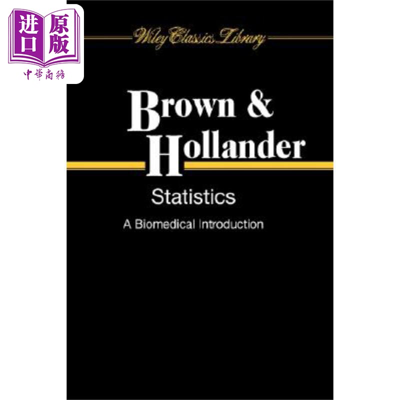统计学：生物医学概论 Statistics: A Biomedical Introduction Byron Brown, Jr. 英文原版 中商原版