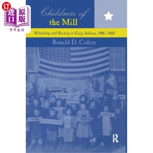 1960 the 1906 and Gary Society 孩子 学校教育 Mill 印第安纳州加里 海外直订Children Indiana 磨坊 Schooling