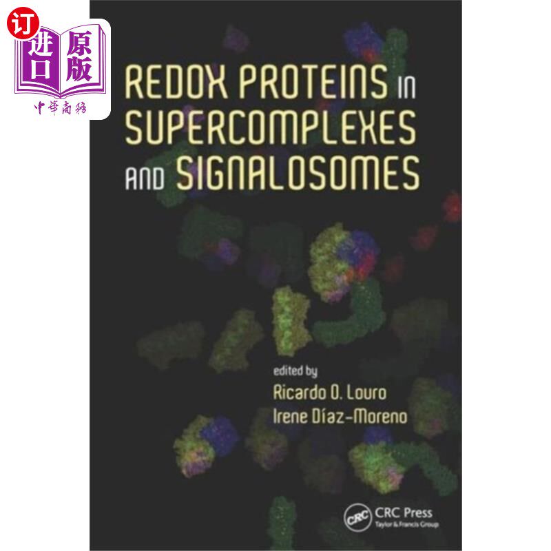 海外直订Redox Proteins in Supercomplexes and Signalosomes 超复合物和信号体中的氧化还原蛋白