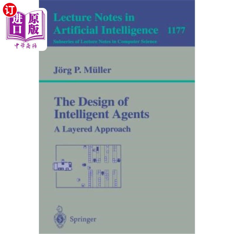 海外直订The Design of Intelligent Agents: A Layered Approach 智能代理的设计：一种分层方法
