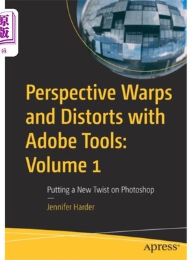 海外直订Perspective Warps and Distorts with Adobe Tools:... 透视扭曲和扭曲与Adobe工具:卷1