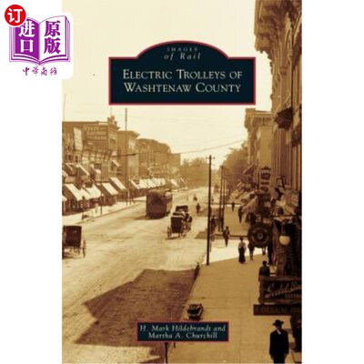 海外直订Electric Trolleys of Washtenaw County