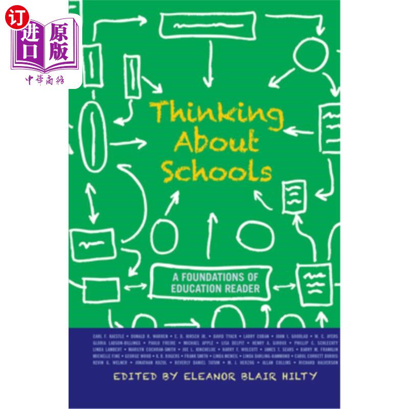 海外直订Thinking about Schools: A Foundations of Education Reader 关于学校的思考：教育的基础