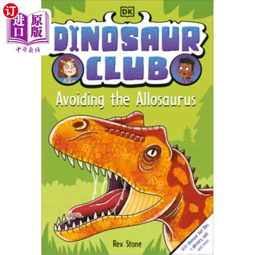 海外直订Dinosaur Club: Avoiding the Allosaurus 恐龙俱乐部:避开异特龙