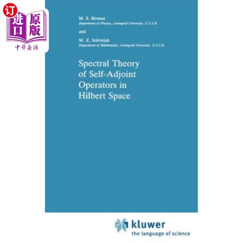 海外直订Spectral Theory of Self-Adjoint Operators in Hilbert Space 希尔伯特空间中自伴随算子的谱理论