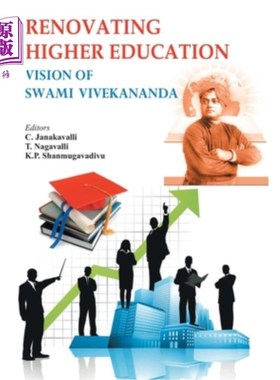 海外直订Renovating Higher Education Vision of Swami Vivekananda 更新斯瓦米·维韦卡南达的高等教育愿景