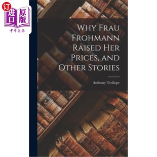 and 还有其他故事 Frohmann 弗罗曼夫人为什么涨价 Stories Other Prices Her Raised Frau 海外直订Why