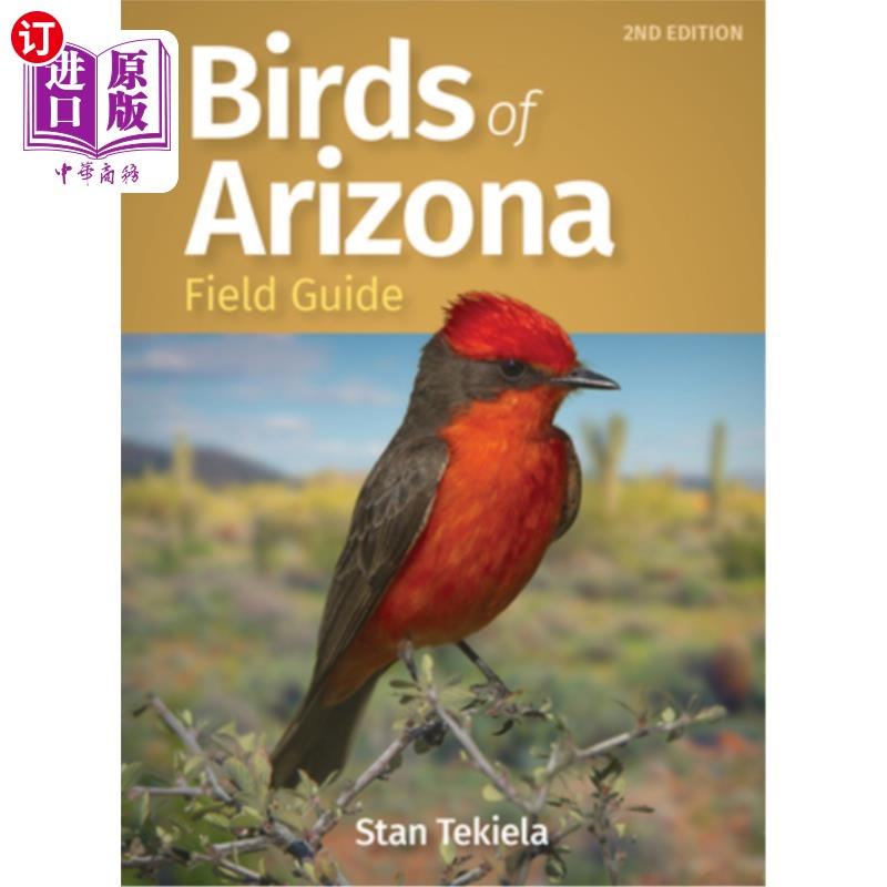 海外直订Birds of Arizona Field Guide 亚利桑那州鸟类野外指南