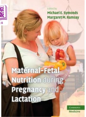 海外直订医药图书Maternal-Fetal Nutrition During Pregnancy and Lactation 妊娠和哺乳期母胎营养
