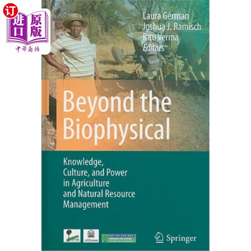 海外直订Beyond the Biophysical: Knowledge, Culture, and Power in Agriculture and Natural 超越生物物理学:农业和自然