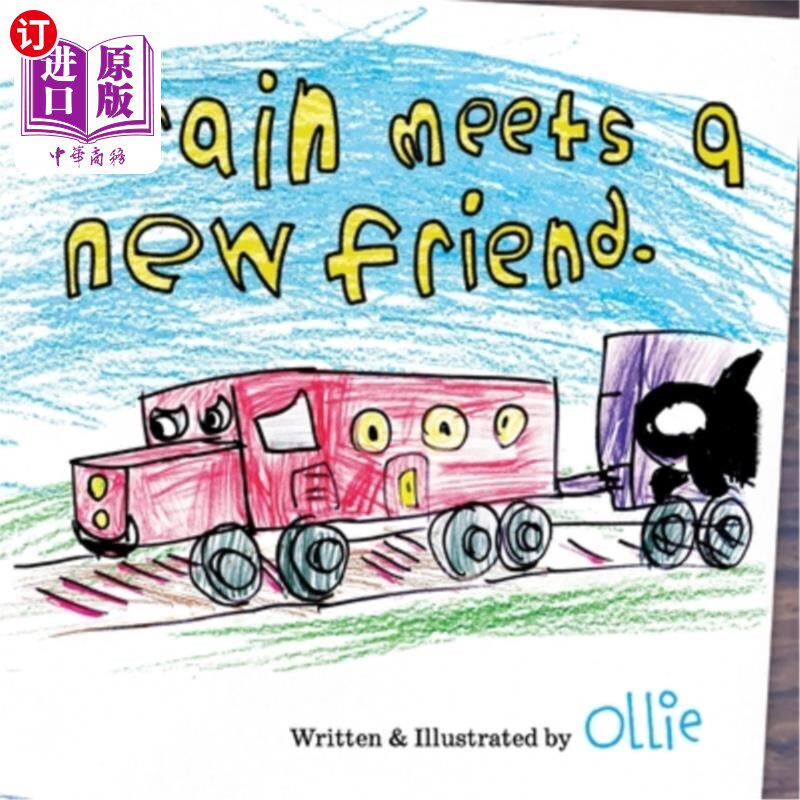 海外直订Train Meets a New Friend 火车遇到了一个新朋友