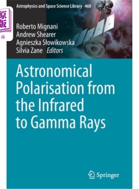 海外直订Astronomical Polarisation from the Infrared to Gamma Rays 从红外线到伽马射线的天文偏振