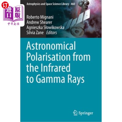 海外直订Astronomical Polarisation from the Infrared to Gamma Rays 从红外线到伽马射线的天文偏振