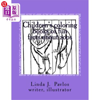 海外直订Children's coloring books of fun facts about zoos 关于动物园有趣事实的儿童涂色书