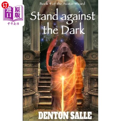 海外直订Stand Against the Dark: Book 4 of the Avatar Wizard 对抗黑暗:《神通巫师》第四册