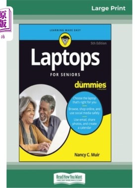 海外直订Laptops For Seniors For Dummies, 5th Edition (16pt Large Print Edition) 老年假人笔记本电脑，第5版（16pt大号