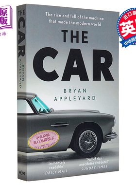 现货 汽车 缔造现代世界的机器的兴衰 The Car the machine that made the modern world 英文原版 Bryan Appleyard【中商原版】