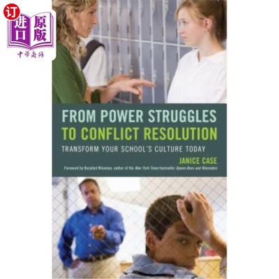 海外直订From Power Struggles to Conflict Resolution: Transform your School's Culture Tod 从权力斗争到冲突解决：今天改变