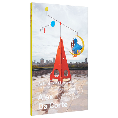 现货 Alex Da Corte, As Long as the Sun Lasts 进口艺术 Alex da Corte，只要太阳持续 - 屋顶花园委员会【中商原版】