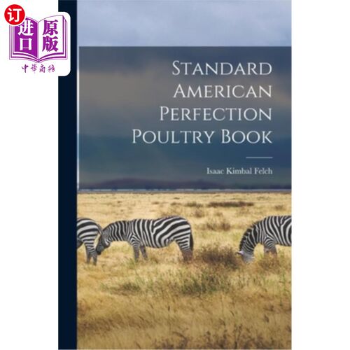 海外直订Standard American Perfection Poultry Book 标准美国完美家禽书