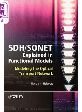 现货 用功能模型解释同步数字序列 SDH / SONET Explained in Functional Models 英文原版 Huub van Helvoort 中商