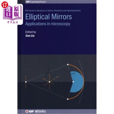 海外直订Elliptical Mirrors: Applications in microscopy 椭圆镜在显微镜中的应用