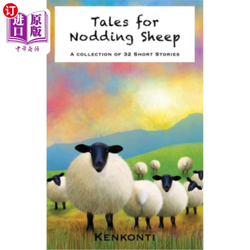 海外直订Tales for Nodding Sheep: A Collection of 32 Short Stories 打盹的羊的故事:32个短篇小说集