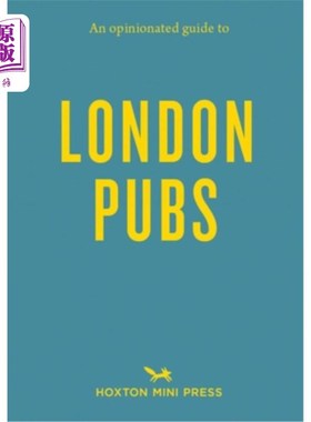 海外直订An Opinionated Guide to London Pubs 一本固执己见的伦敦酒吧指南