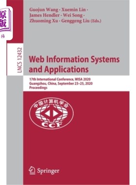 海外直订Web Information Systems and Applications: 17th International Conference, Wisa 20 Web信息系统与应用:第十七届