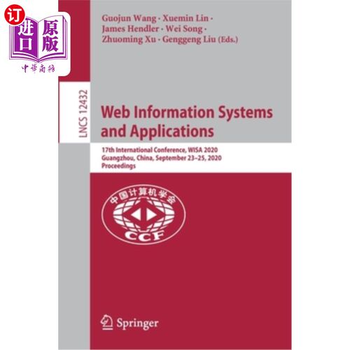 海外直订Web Information Systems and Applications: 17th International Conference, Wisa 20 Web信息系统与应用:第十七届