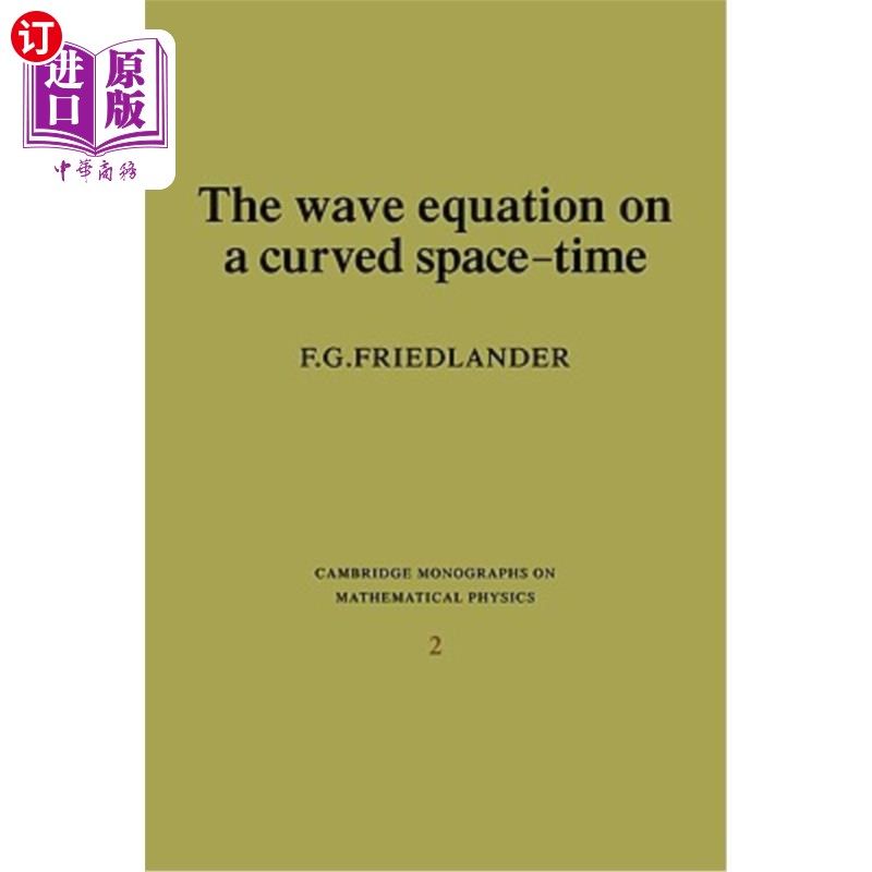 海外直订The Wave Equation on a Curved Space-Time 弯曲时空上的波动方程