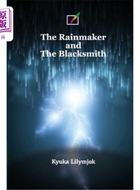 海外直订The Rainmaker and the Blacksmith 造雨人与铁匠