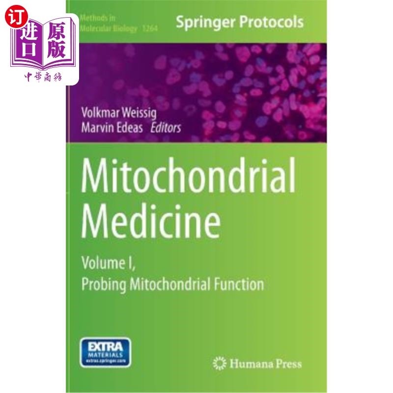 海外直订Mitochondrial Medicine: Volume I, Probing Mitochondrial Function 线粒体医学:卷一，探索线粒体功能