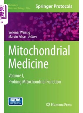 海外直订Mitochondrial Medicine: Volume I, Probing Mitochondrial Function 线粒体医学:卷一，探索线粒体功能