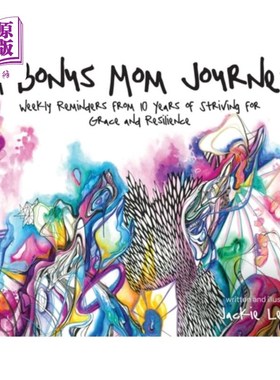 海外直订A Bonus Mom Journey: Weekly Reminders From 10 Years of Striving for Grace and Re 额外的妈妈之旅:每周提醒从1