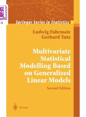 海外直订Multivariate Statistical Modelling Based on Generalized Linear Models 基于广义线性模型的多元统计建模