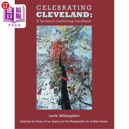海外直订Celebrating Cleveland: A Sentence-Combining Handbook 庆祝克利夫兰：句子组合手册