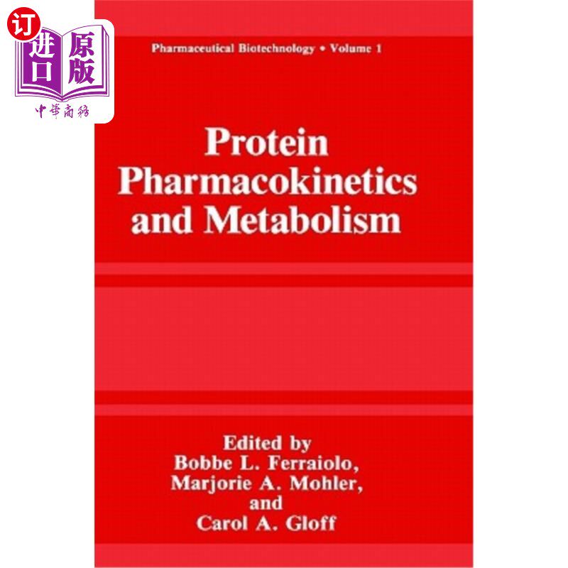海外直订医药图书Protein Pharmacokinetics and Metabolism 蛋白质药代动力学与代谢